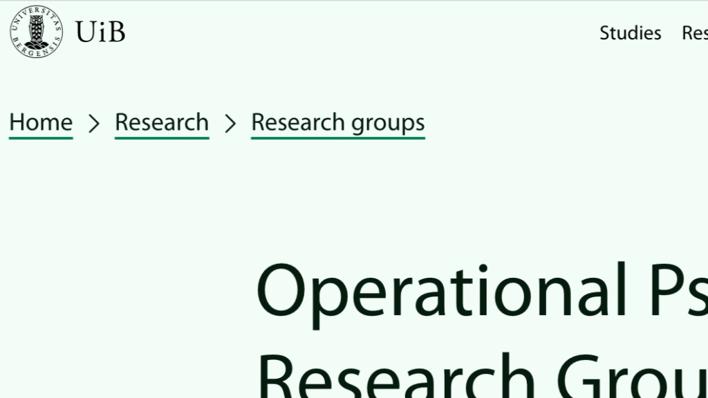 Descubre el Grupo de Investigación en Psicología Operativa (Operational Psychology) de la Universidad de Bergen. OPERATIONAL PSYCHOLOGY